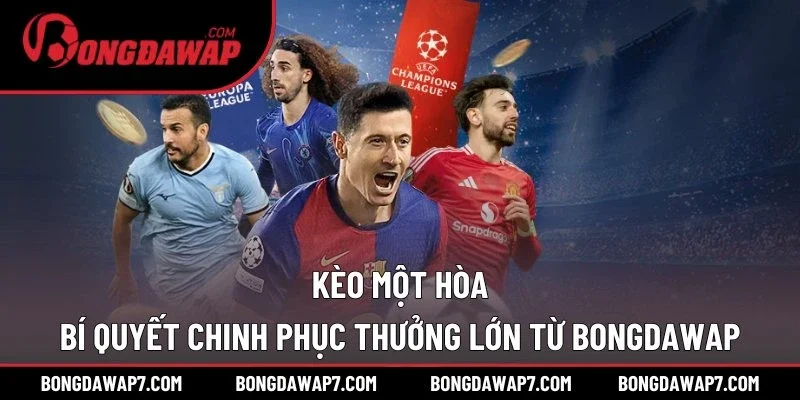 kèo một hòa