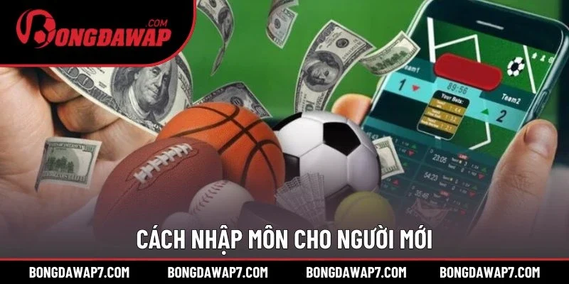 Cách nhập môn cho người mới
