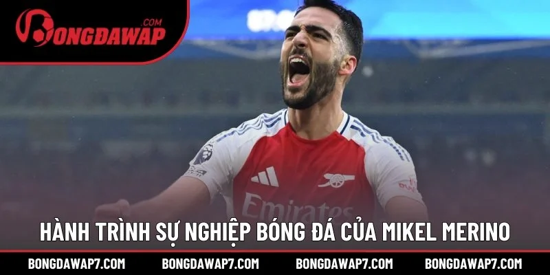 Hành trình sự nghiệp bóng đá của Mikel Merino