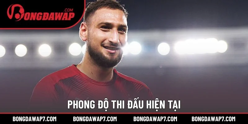 Phong độ thi đấu hiện tại