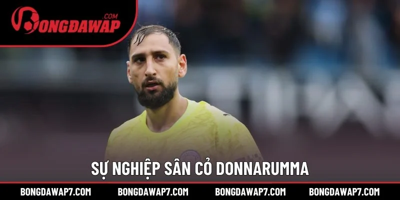 Sự nghiệp sân cỏ Donnarumma