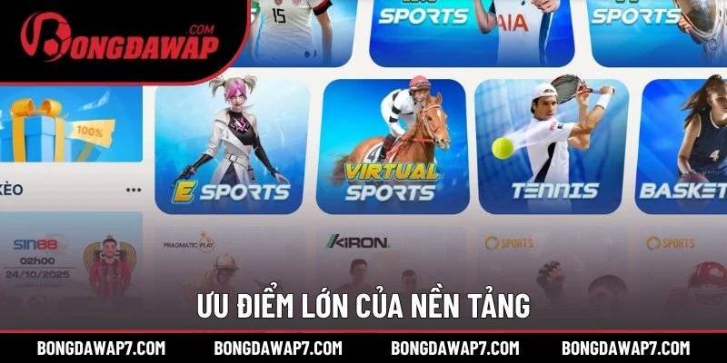 Ưu điểm lớn của nền tảng